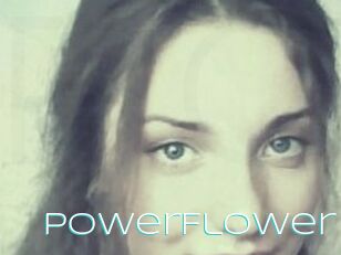 PowerFlower