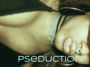 Pseduction