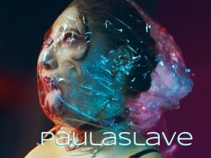 Paulaslave