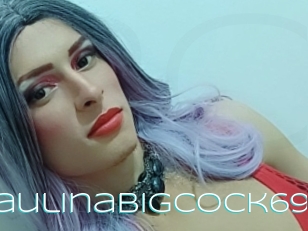 Paulinabigcock69