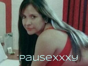 Pausexxxy