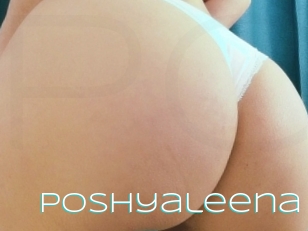 Poshyaleena