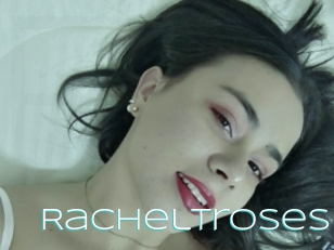 Racheltroses