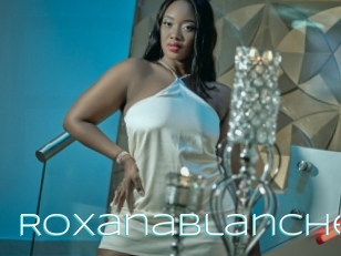 Roxanablanche