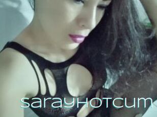 SarayHotCum