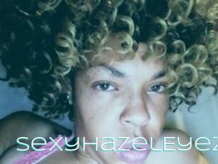 SexyHazelEyez