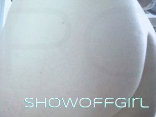 Showoffgirl