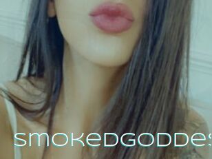 SmokedGoddes