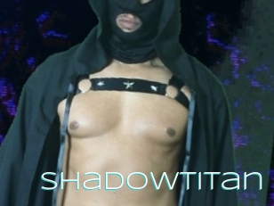 Shadowtitan