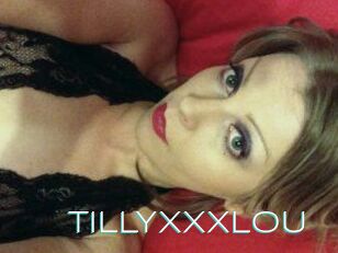 TILLYXXXLOU