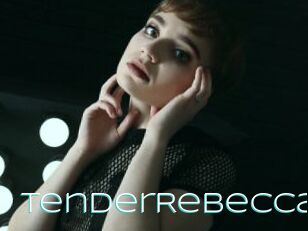 TenderRebecca