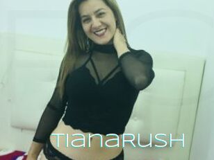 TianaRush