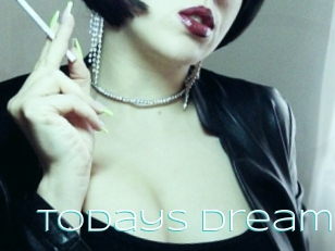 Todays_Dream