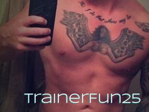 TrainerFun25