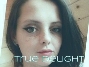 True_Delight