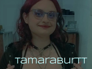 Tamaraburtt