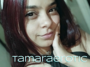 Tamaraerotic