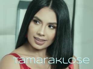 Tamaraklose