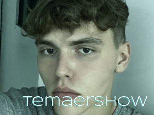 Temaershow