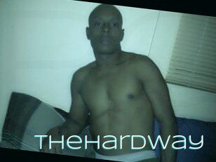 Thehardway