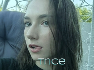 Trice