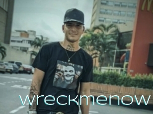 Wreckmenow