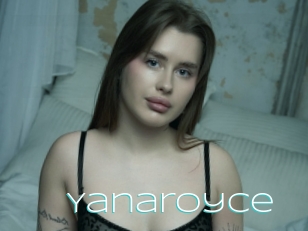 Yanaroyce